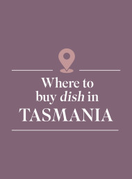Where to Buy Dish Magazine in TAS, Australia