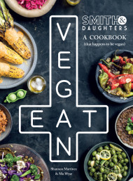 Cook the books – Smith & Daughters: A Cookbook