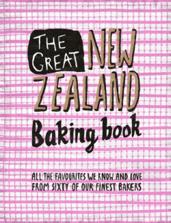 The Great New Zealand Baking Book